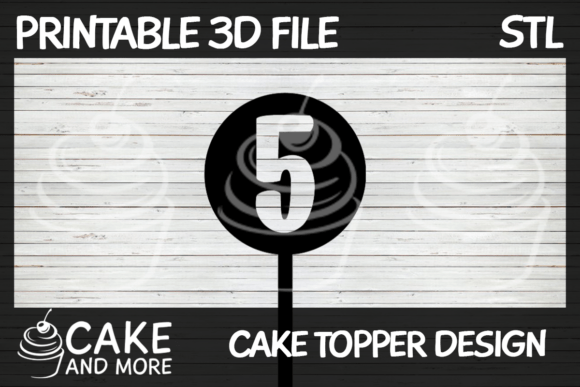 Celebrate the Fifth Year: The Ultimate Guide to the Number 5 Cake Topper STL
