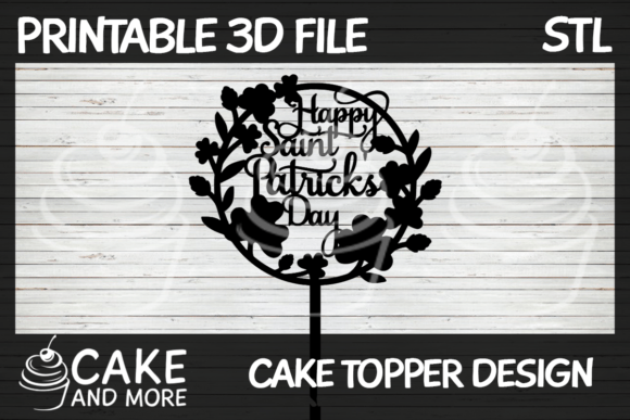 Happy Saint Patrick's Day Wreath Topper: A Practical Guide to Digital 3D Printing Decor