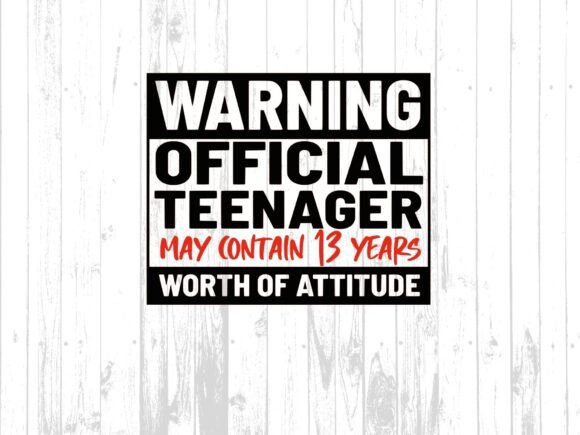 Warning Attitude Digital Download: A Humorous Solution for the 13th Birthday Milestone